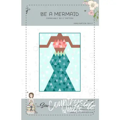 Be A Mermaid - Quilt Pattern