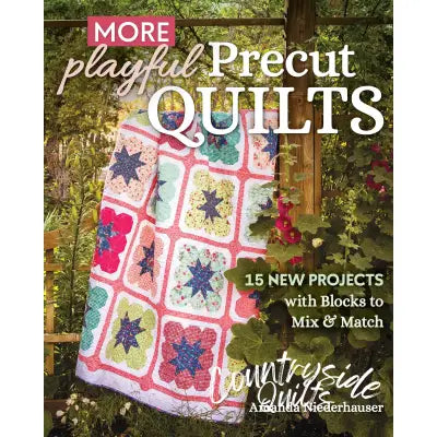 More Playful Precut Quilts