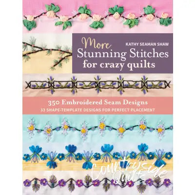 More Stunning Stitches for Crazy Quilts