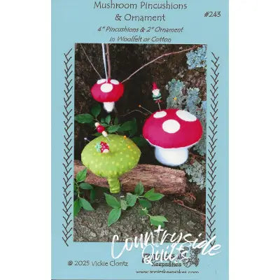 Mushroom Pincushions & Ornament