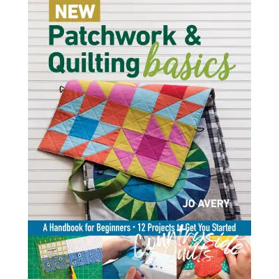 New Patchwork & Quilting Basics
