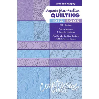 Organic Free Motion Quilting Idea Book