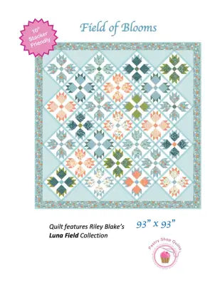 Pastry Shop Quilts Field of Blooms Quilt Pattern