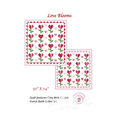 Pastry Shop Quilts Love Blooms Quilt Pattern