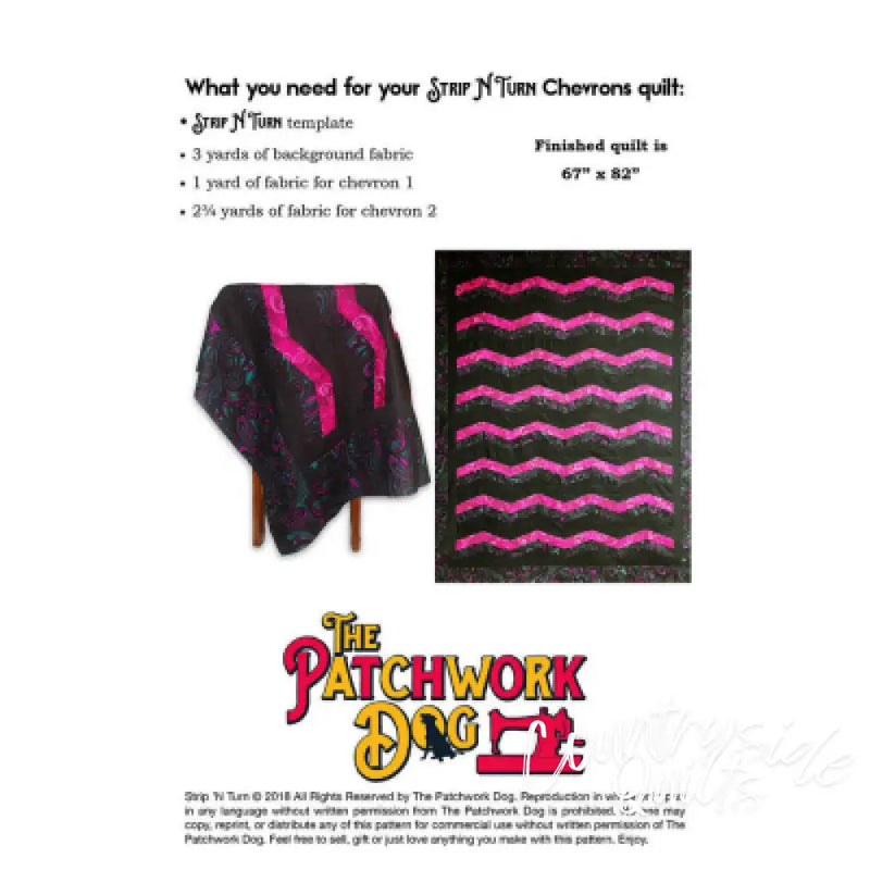 The Patchwork Dog Strip N Turn - Chevrons SNT-CHEVRONS