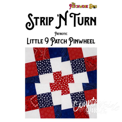 The Patchwork Dog Strip N Turn - Little 9 Patch Pinwheel