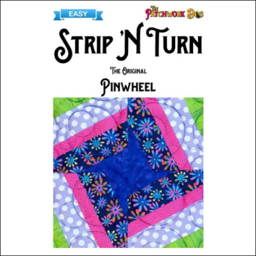 The Patchwork Dog Strip N Turn - Original Pinwheel