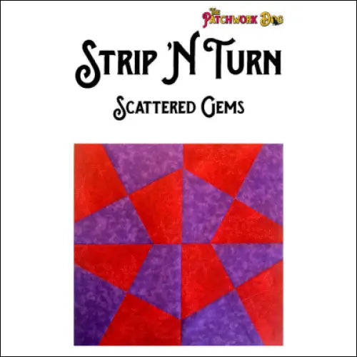The Patchwork Dog Strip N Turn - Scattered Gems