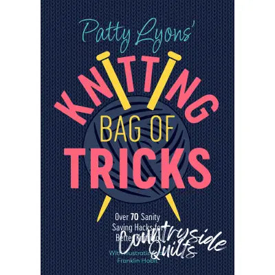 Patty Lyon's Knitting Bag of Tricks