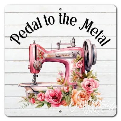 Pedal to the Metal 12in x 12in Aluminum Sign