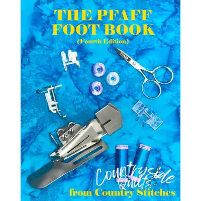 The Pfaff Foot Book 4th Edition