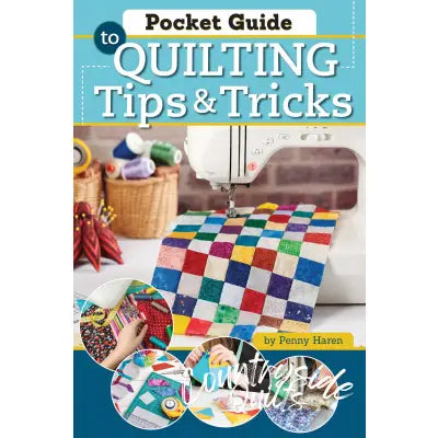 Pocket Guide to Quilting Tips and Tricks