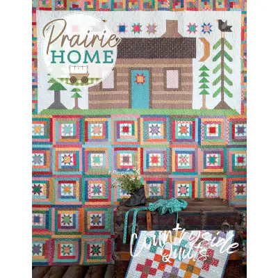 Prairie Home Quilt Book