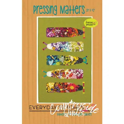 Pressing Matters Quilt Pattern