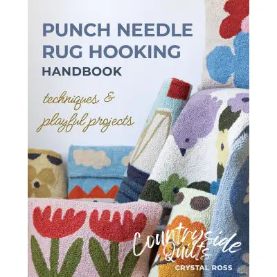 Punch Needle Rug Hooking Handbook