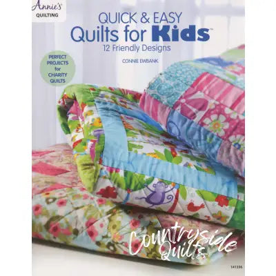 Quick & Easy Quilts for Kids