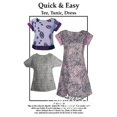 Quick & Easy Tee, Tunic, Dress