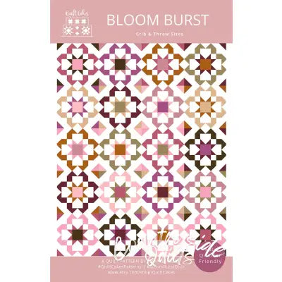 Quilt Cakes Bloom Burst Quilt Pattern