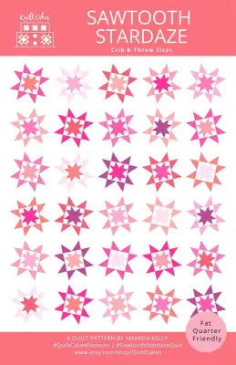 Quilt Cakes Sawtooth Stardaze Quilt Pattern