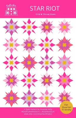 Quilt Cakes Star Riot Quilt Pattern