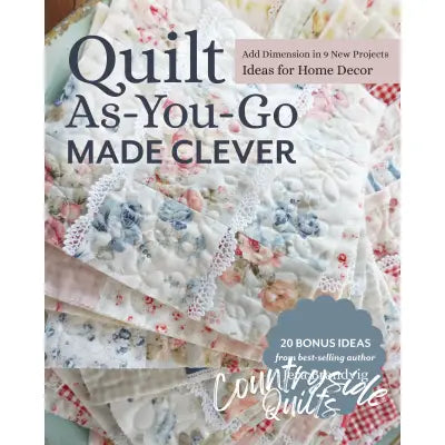 Quilt As You Go Made Clever