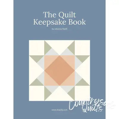 The Quilt Keepsake Book