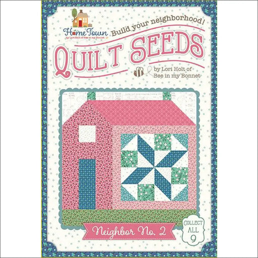Lori Holt Quilt Seeds™ Pattern Home Town Neighbor No. 2