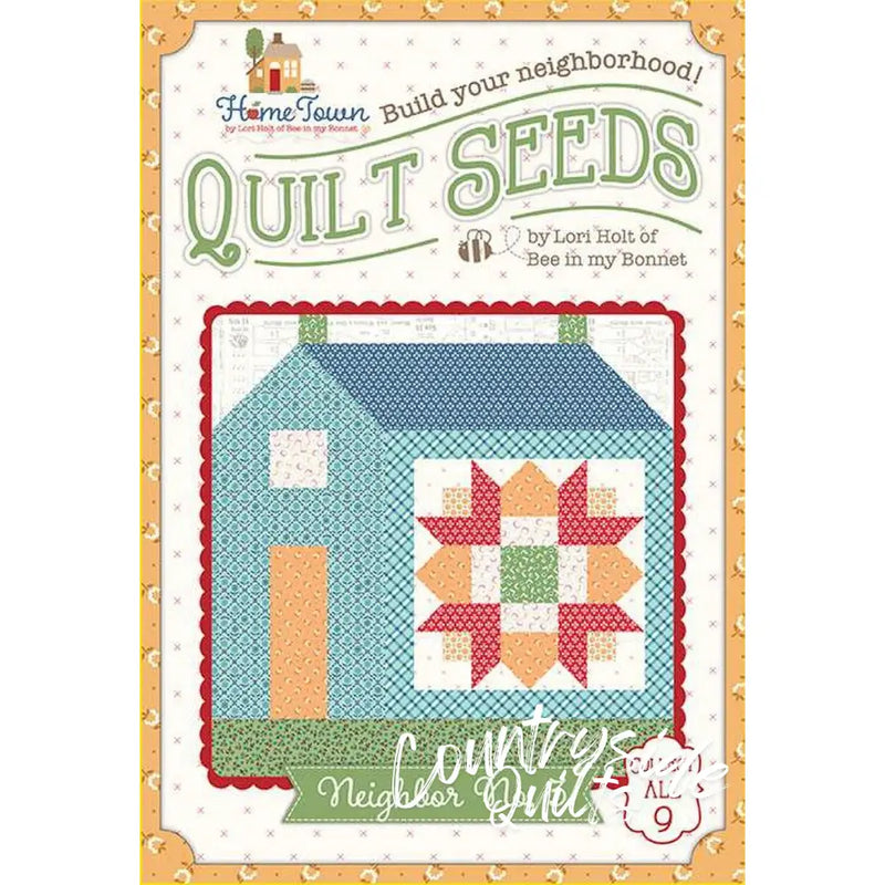 Lori Holt Quilt Seeds™ Pattern Home Town Neighbor No. 3