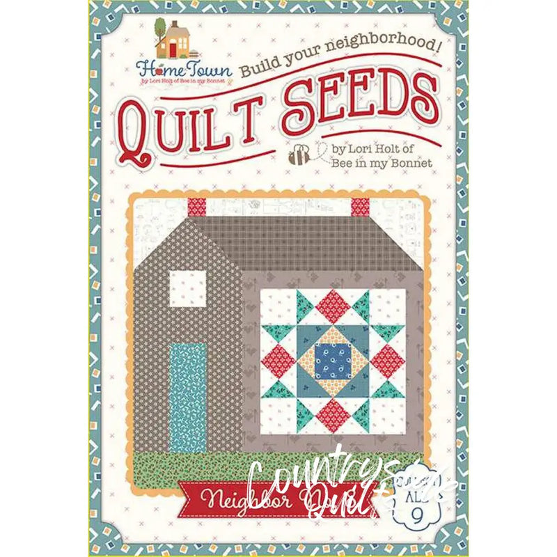 Lori Holt Quilt Seeds™ Pattern Home Town Neighbor No. 8