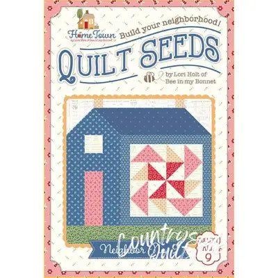 Lori Holt Quilt Seeds™ Pattern Home Town Neighbor No. 9