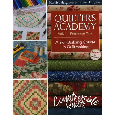 Quilters Academy Vol. 1 Freshman Year