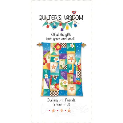 Quilter's Wisdom - Quilt Fabric Art Panel
