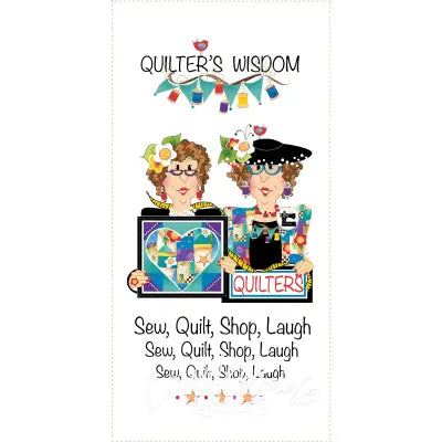 Quilter's Wisdom - Quilters  Fabric Art Panel