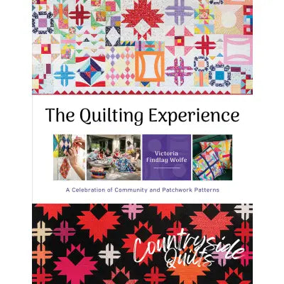 The Quilting Experience: A Celebration of Community and Patchwork Patterns