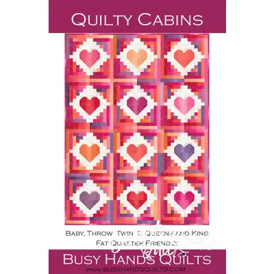 Quilty Cabins Quilt Pattern