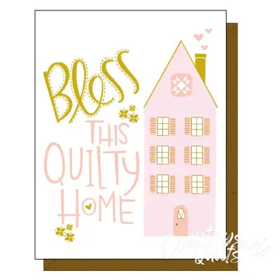 Quilty Home - Card