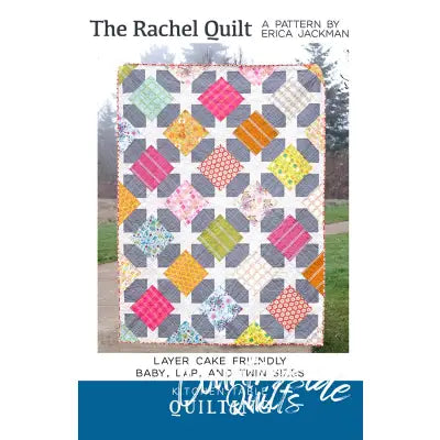 The Rachel Quilt Pattern