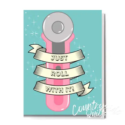 Just Roll With It Greeting Card
