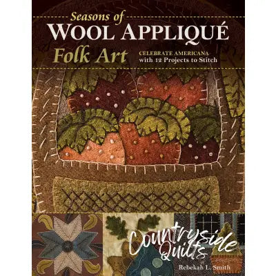 Seasons of Wool Applique