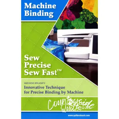 Sew Precise Sew Fast Machine Binding
