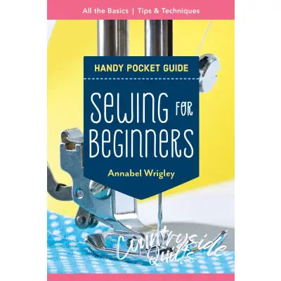 Sewing for Beginners Handy Pocket Guide