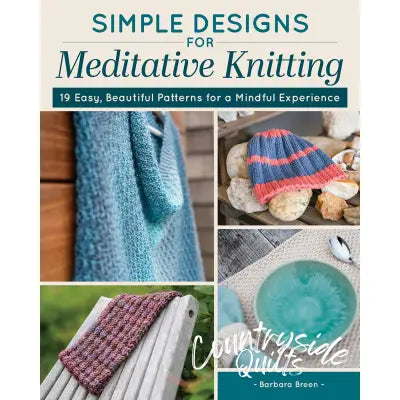 Simple Designs for Meditative Knitting