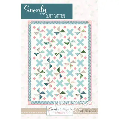 Sincerely Quilt Pattern