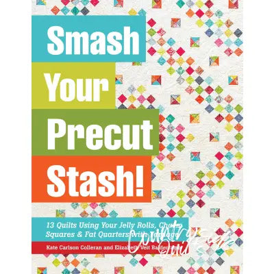 Smash Your Precut Stash