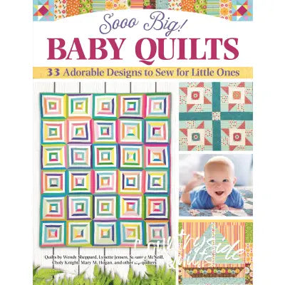 Sooo Big! Baby Quilts