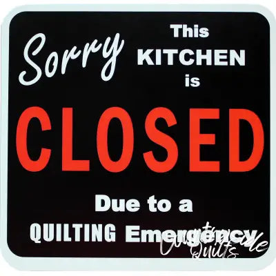Sorry Kitchen is Closed Magnet 5-1/4in