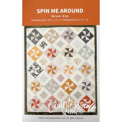 Spin Me Around Quilt Pattern