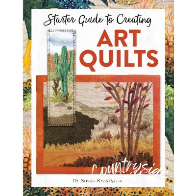 Starter Guide to Creating Art Quilts