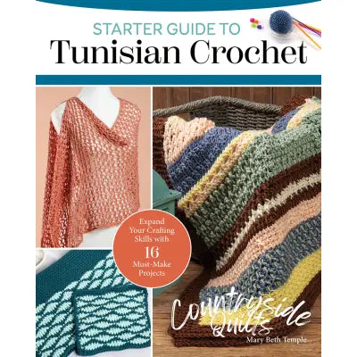 Starter Guide to Tunisian Crochet