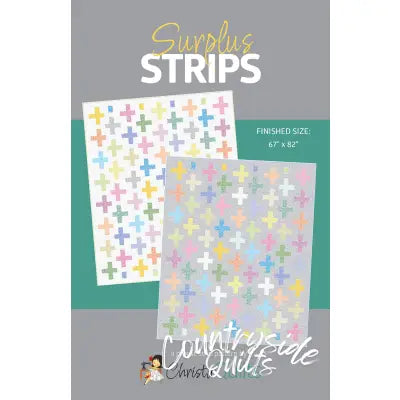 Surplus Strips Quilt Pattern